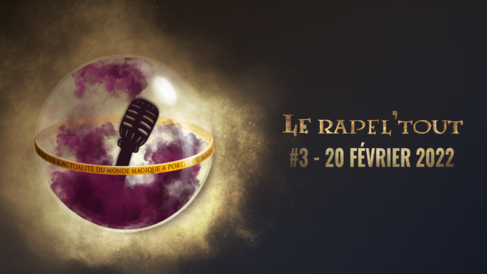 Le Rapel&rsquo;tout – Ep. 3 : Exposition, Jeu mobile, Jim Kay et documentaire !