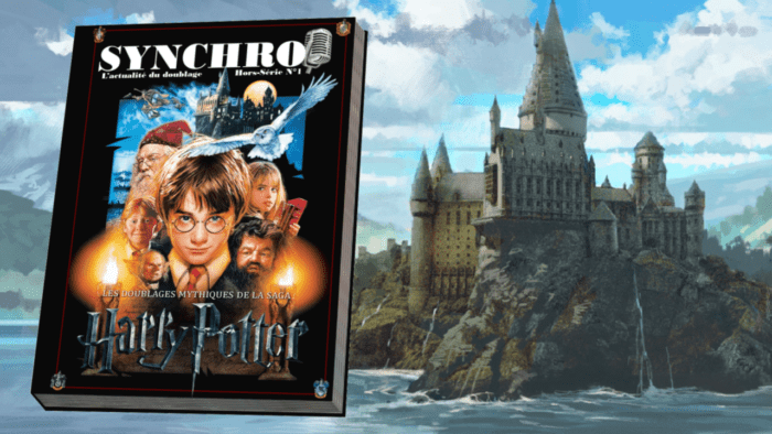 Un magazine dédié au doublage propose un hors-série sur « Harry Potter »